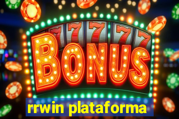 rrwin plataforma